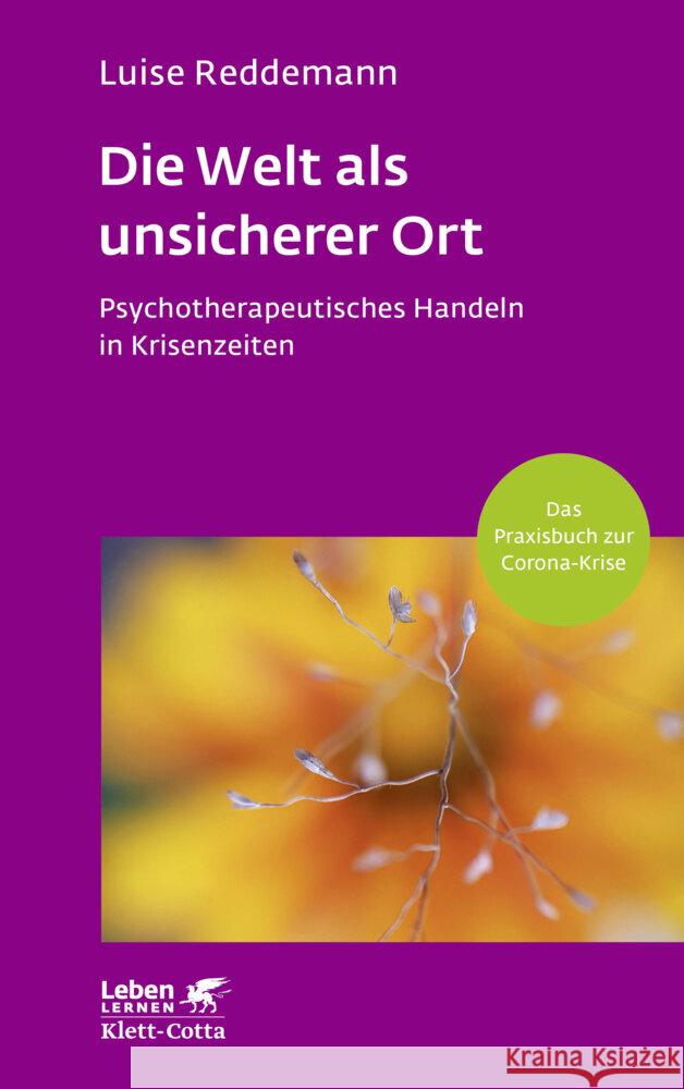Die Welt als unsicherer Ort (Leben Lernen, Bd. 328) Reddemann, Luise 9783608892772 Klett-Cotta