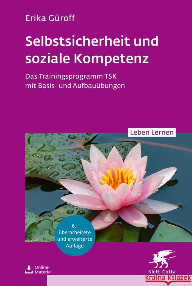 Selbstsicherheit und soziale Kompetenz (Leben Lernen, Bd. 358) Güroff, Erika 9783608893366 Klett-Cotta