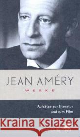 Aufsätze zur Literatur und zum Film : Hrsg. v. Hans Höller Amery, Jean Heidelberger-Leonard, Irene  9783608935653 Klett-Cotta