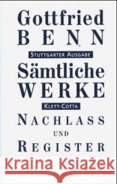 Nachlass und Register. Tl.2 : Vorarbeiten, Entwürfe und Notizen aus dem Nachlass, Register Benn, Gottfried Benn, Ilse Schuster, Gerhard 9783608936346 Klett-Cotta