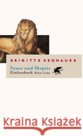 Feuer und Skepsis : Einlesebuch. Hrsg. u. m. e. Vorw. v. Elisabeth Binder Kronauer, Brigitte 9783608937282 Klett-Cotta