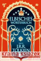 Elbisches Wörterbuch. Eldarin parmaqettaron : Quenya und Sindarin Krege, Wolfgang; Tolkien, John R. R. 9783608939194