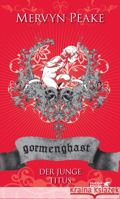 Gormenghast - Der junge Titus : Vorwort von Kai Meyer Peake, Mervyn Charpentier, Annette  9783608939217 Klett-Cotta