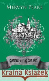 Gormenghast - Im Schloss : Vorwort: Williams, Tad Peake, Mervyn Charpentier, Annette  9783608939224 Klett-Cotta