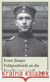 Feldpostbriefe an die Familie 1915-1918 Jünger, Ernst 9783608939507