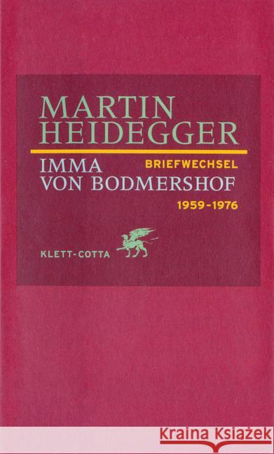 Briefwechsel 1959-1976 Heidegger, Martin; Bodmershof, Imma von 9783608942651 Klett-Cotta