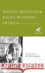 Bauen Wohnen Denken Heidegger, Martin 9783608947588