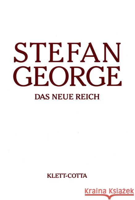 Das Neue Reich George, Stefan   9783608951158 Klett-Cotta
