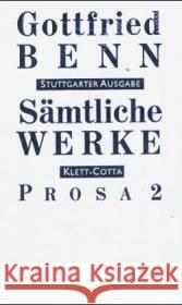 Prosa. Tl.2 : 1933-1945 Benn, Gottfried Benn, Ilse Schuster, Gerhard 9783608953169 Klett-Cotta