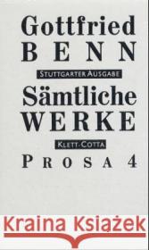 Prosa. Tl.4 : 1951-1956 Benn, Gottfried Benn, Ilse Schuster, Gerhard 9783608955637 Klett-Cotta