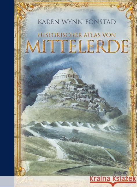 Historischer Atlas von Mittelerde : The Atlas of Middle Earth Fonstad, Karen Wynn 9783608960433 Klett-Cotta