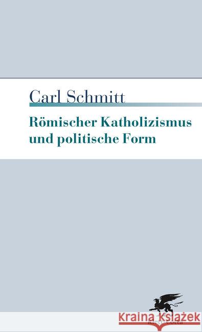 Römischer Katholizismus und politische Form Schmitt, Carl 9783608961119 Klett-Cotta