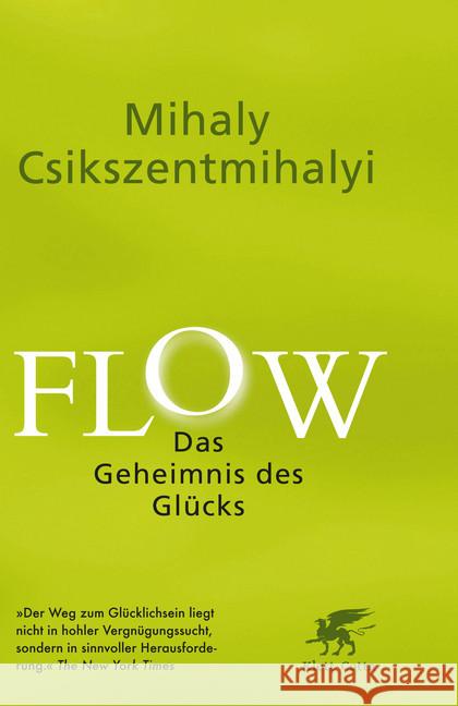 Flow. Das Geheimnis des Glücks Csikszentmihalyi, Mihaly 9783608961485