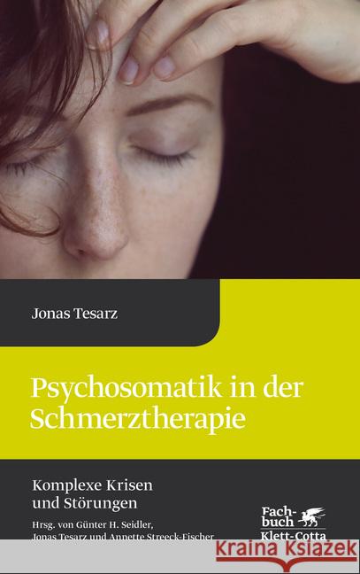 Psychosomatik in der Schmerztherapie Tesarz, Jonas 9783608961522 Klett-Cotta