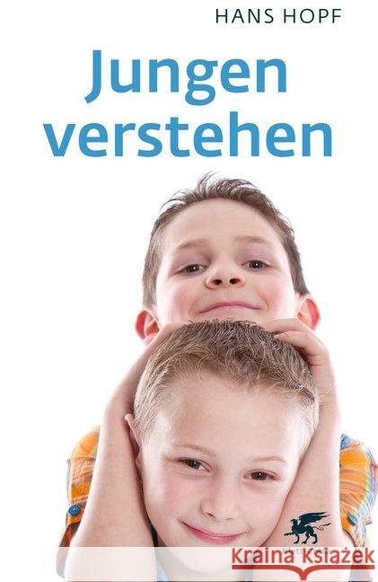 Jungen verstehen Hopf, Hans 9783608961911