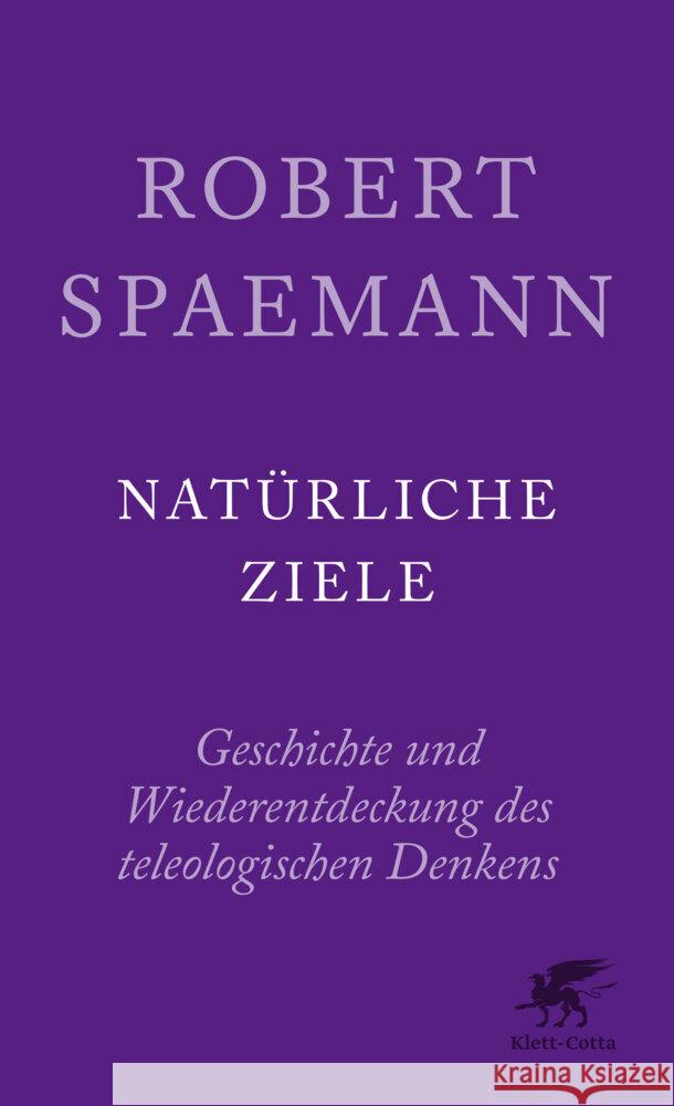 Natürliche Ziele Spaemann, Robert, Löw, Reinhard 9783608962253 Klett-Cotta