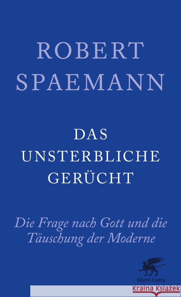 Das unsterbliche Gerücht Spaemann, Robert 9783608962291