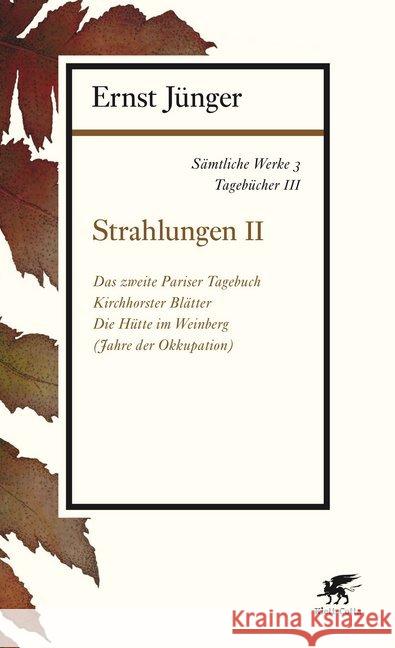 Strahlungen. Tl.2 : Tagebücher III Jünger, Ernst 9783608963038 Klett-Cotta