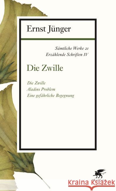 Die Zwille : Erzählende Schriften IV Jünger, Ernst 9783608963212 Klett-Cotta