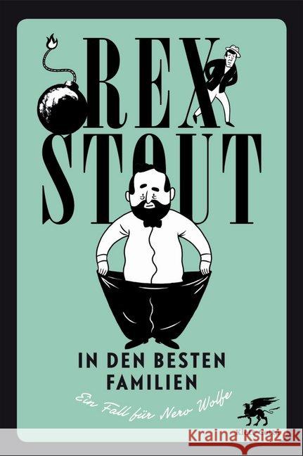 In den besten Familien : Ein Fall für Nero Wolfe. Kriminalroman Stout, Rex 9783608963861 Klett-Cotta