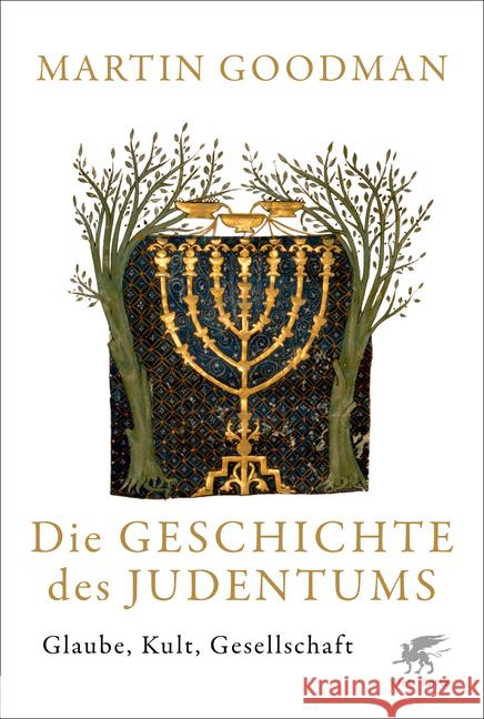 Die Geschichte des Judentums Goodman, Martin 9783608964691 Klett-Cotta