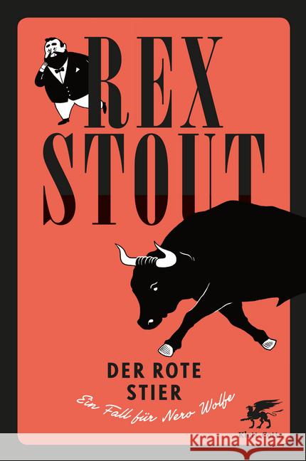 Der rote Stier : Ein Fall für Nero Wolfe - Kriminalroman Stout, Rex 9783608981124 Klett-Cotta