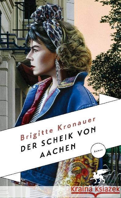 Der Scheik von Aachen : Roman Kronauer, Brigitte 9783608983142