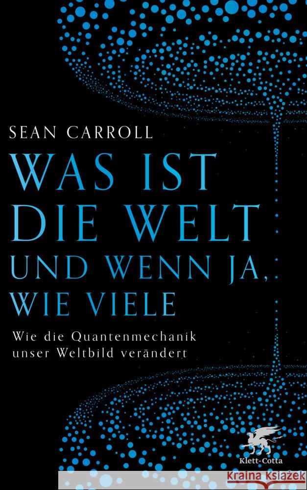 Was ist die Welt und wenn ja, wie viele Carroll, Sean 9783608983760