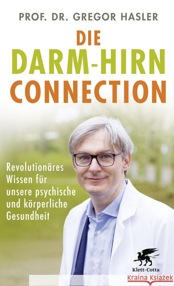 Die Darm-Hirn-Connection (Wissen & Leben) Hasler, Gregor 9783608983845