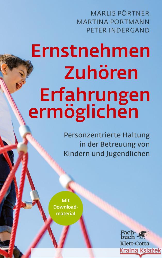 Ernstnehmen - Zuhören - Erfahrungen ermöglichen Pörtner, Marlis, Portmann, Martina, Indergand, Peter 9783608984026