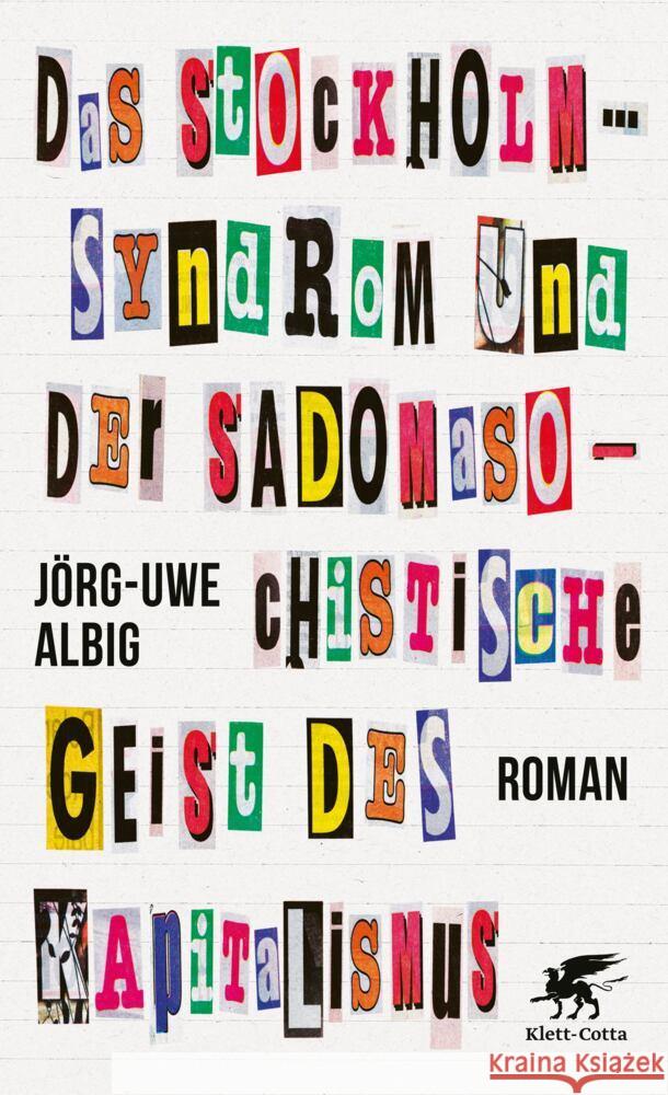 Das Stockholm-Syndrom und der sadomasochistische Geist des Kapitalismus Albig, Jörg-Uwe 9783608984163 Klett-Cotta