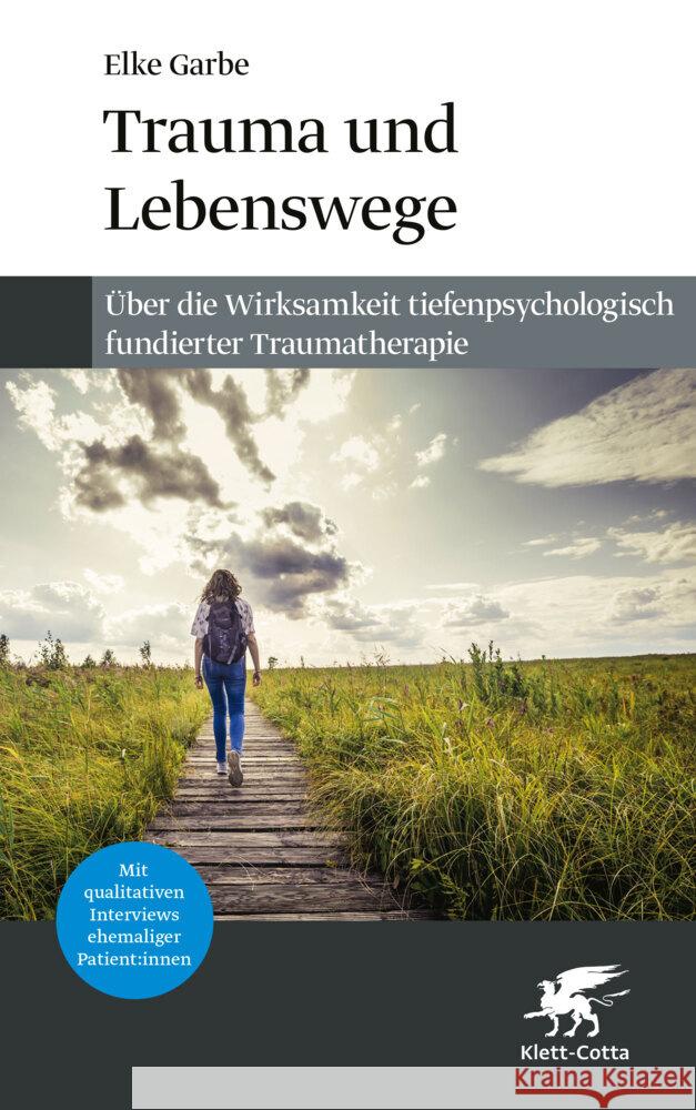 Trauma und Lebenswege Garbe, Elke 9783608984422 Klett-Cotta