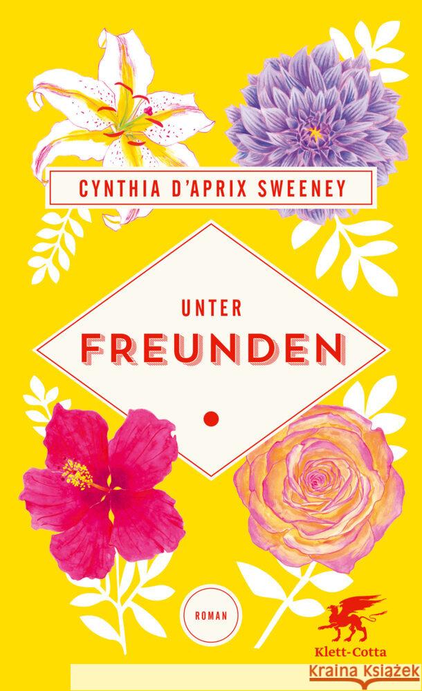 Unter Freunden Sweeney, Cynthia D'Aprix 9783608984484