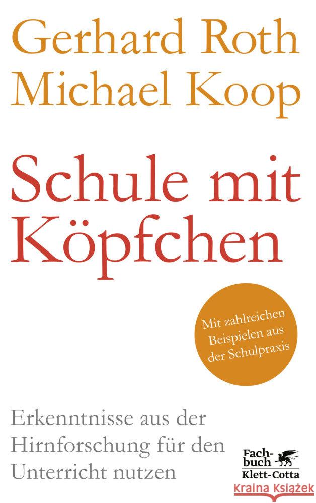 Schule mit Köpfchen Roth, Gerhard, Koop, Michael 9783608986518