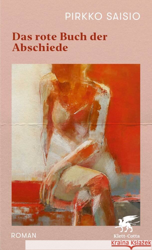 Das rote Buch der Abschiede Saisio, Pirkko 9783608987256 Klett-Cotta