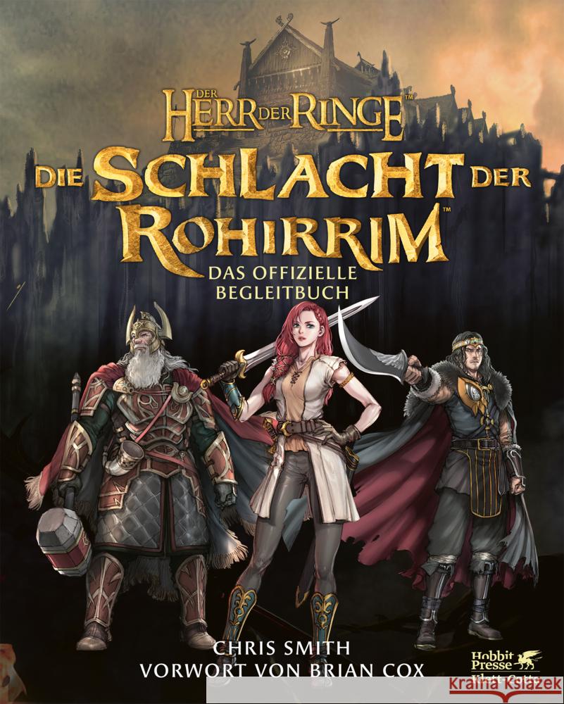 Der Herr der Ringe: Die Schlacht der Rohirrim - Das offizielle Begleitbuch Smith, Chris 9783608988024