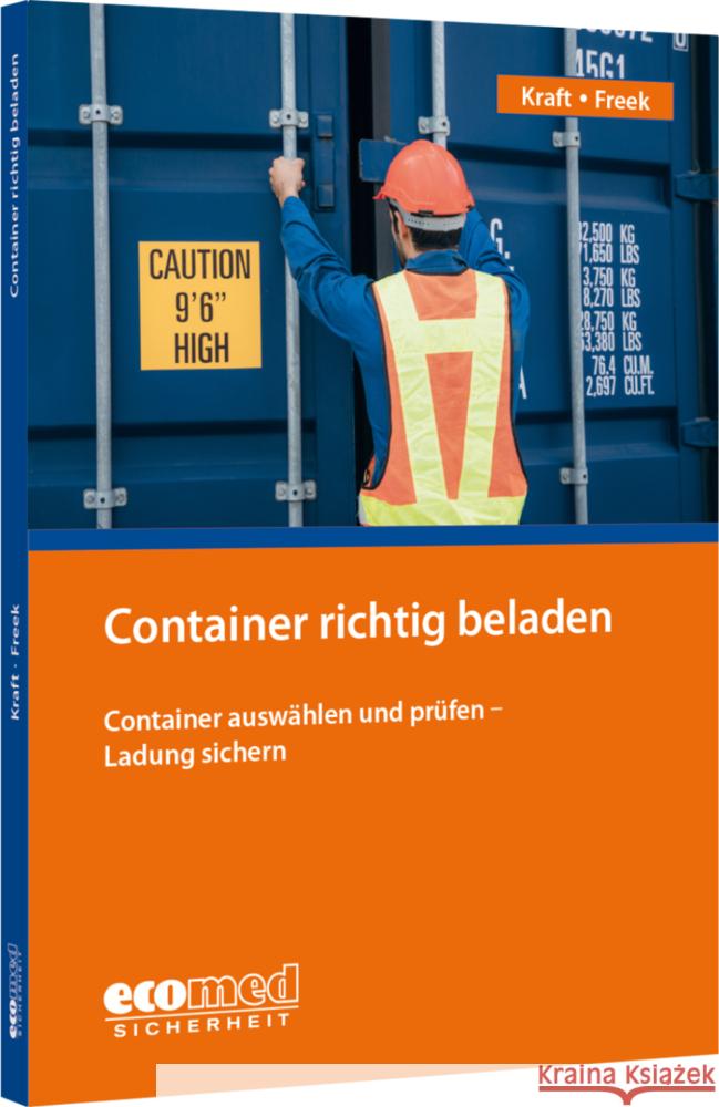 Container richtig beladen Kraft, Uwe, Freek, Joachim 9783609681757