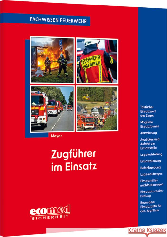 Zugführer im Einsatz Meyer, Christian 9783609681849