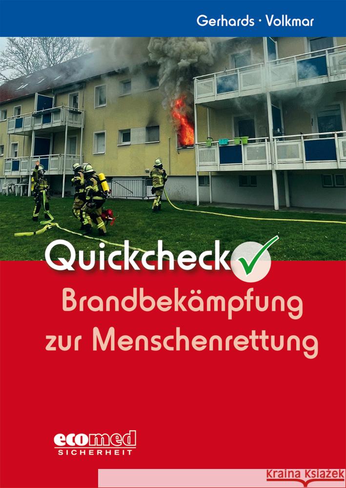 Quickcheck Brandbekämpfung zur Menschenrettung Gerhards, Frank, Volkmar, Guido 9783609687124 ecomed Sicherheit