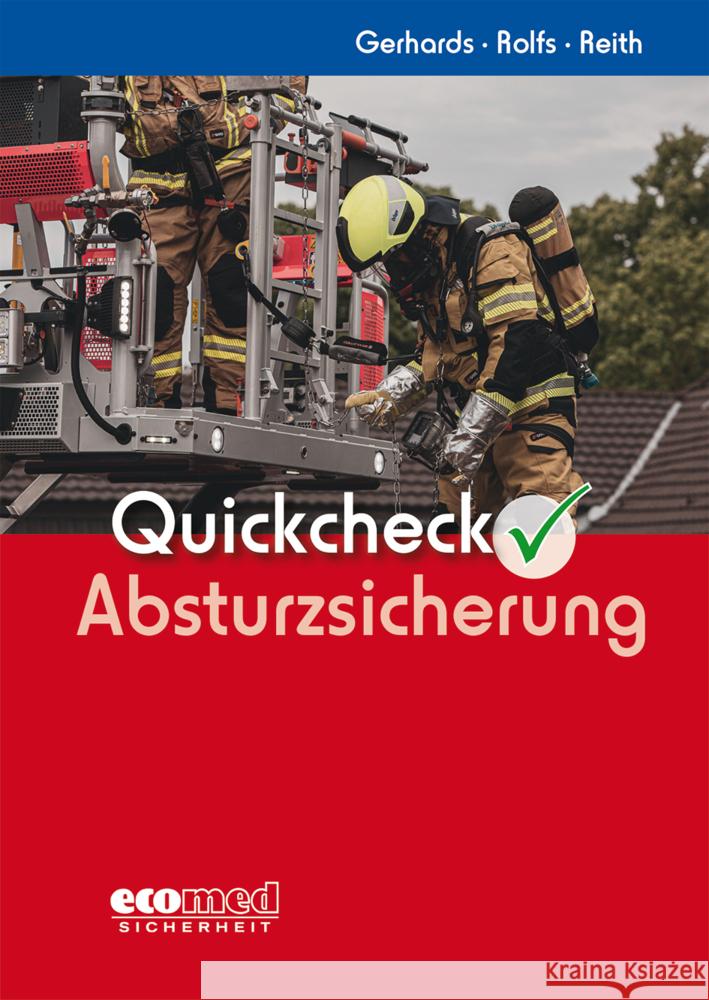 Quickcheck Absturzsicherung Gerhards, Frank, Rolfs, Ingo, Reith, Michael 9783609687230 ecomed Sicherheit