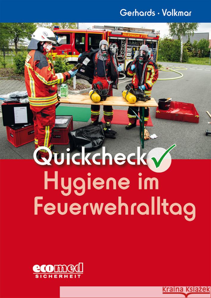 Quickcheck Hygiene im Feuerwehralltag Gerhards, Frank, Volkmar, Guido 9783609688749