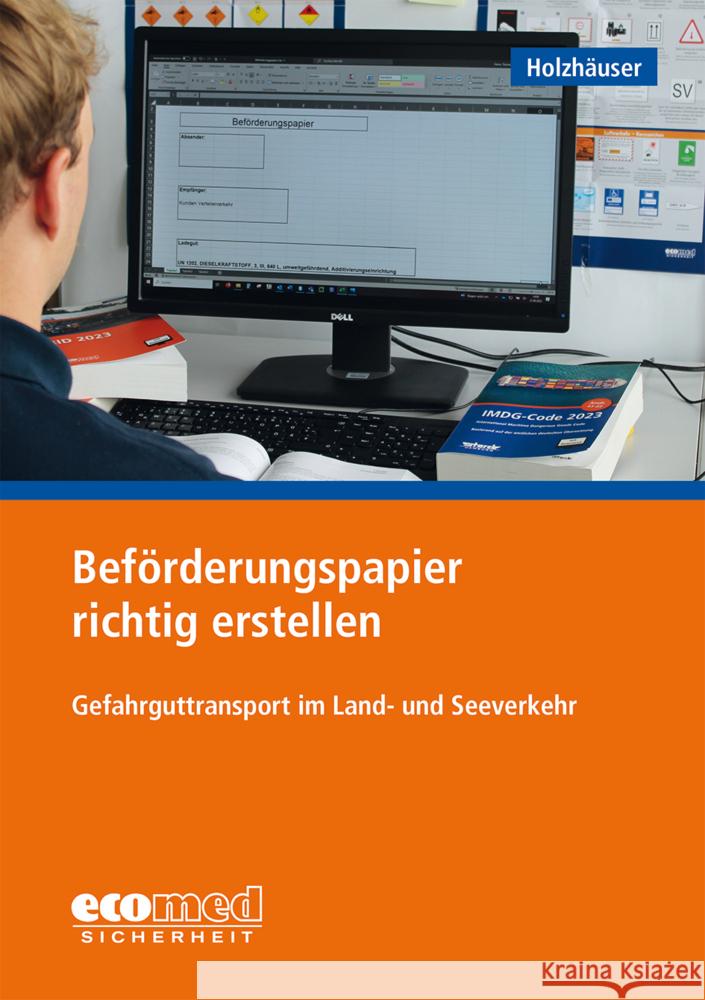 Beförderungspapier richtig erstellen Holzhäuser, Petra 9783609688817 ecomed Sicherheit