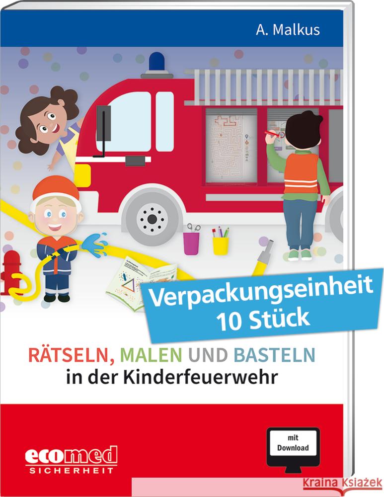 Rätseln, Malen und Basteln in der Kinderfeuerwehr, m. 1 Buch, m. 1 Online-Zugang Malkus, Anja 9783609692050