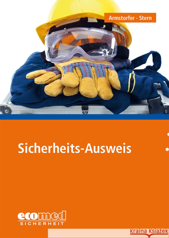 Sicherheits-Ausweis Armstorfer, Franz, Stern, Benjamin 9783609692081 ecomed Sicherheit