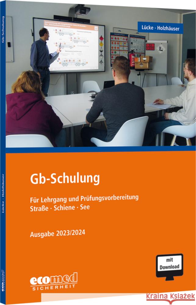 Gb-Schulung, m. 1 Buch, m. 1 Online-Zugang Lücke, Gerhard, Holzhäuser, Jörg 9783609695471