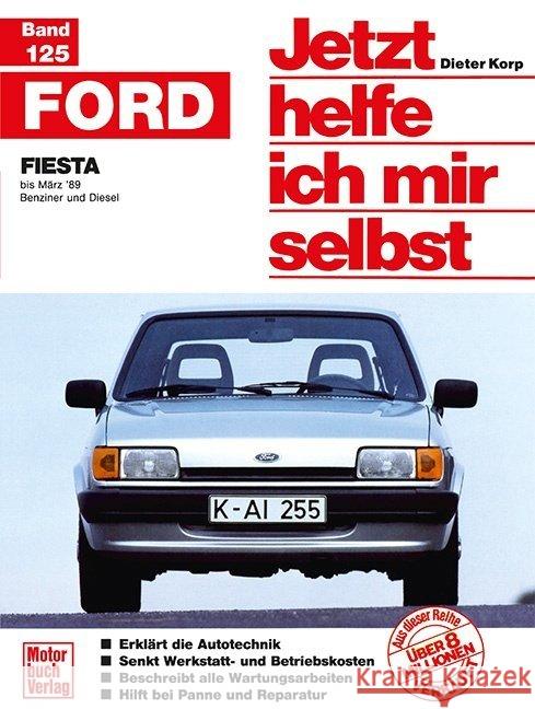 Ford Fiesta (alle Modelle) Korp, Dieter 9783613011786