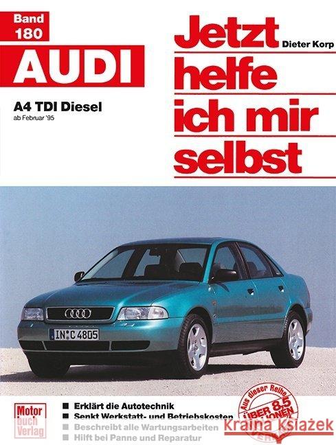 Audi A4 TDI Diesel Korp, Dieter 9783613016804