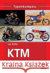 KTM : Motorräder seit 1953 Keller, Leo 9783613036994 Motorbuch Verlag