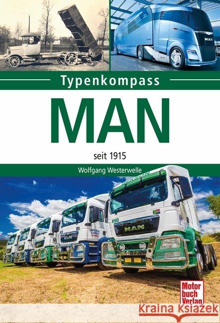 MAN : seit 1915 Westerwelle, Wolfgang 9783613040519 Motorbuch Verlag