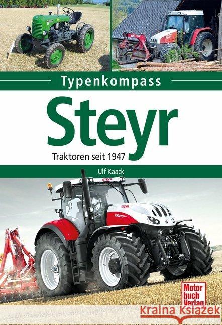 Steyr Kaack, Ulf 9783613042919 Motorbuch Verlag